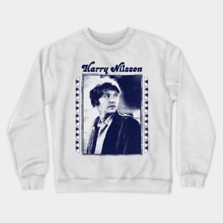 Harry Nilsson \\\ Original Retro Style Fan Design Crewneck Sweatshirt